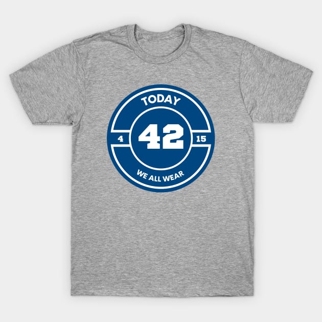 We All Wear 42 T-Shirt by The Texas Baseball Report